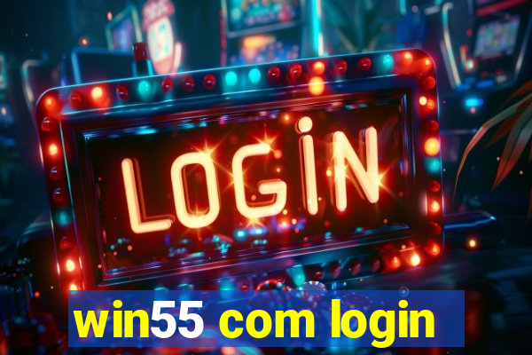 win55 com login